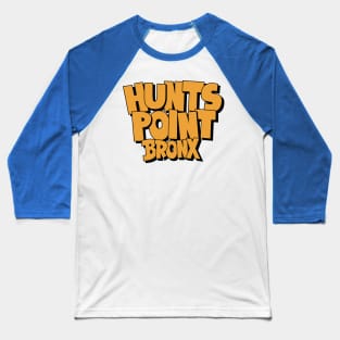 Hunts Point Bronx NYC: Bold Block Letter Comic Style Baseball T-Shirt